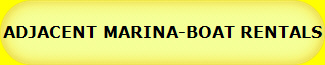 ADJACENT MARINA-BOAT RENTALS